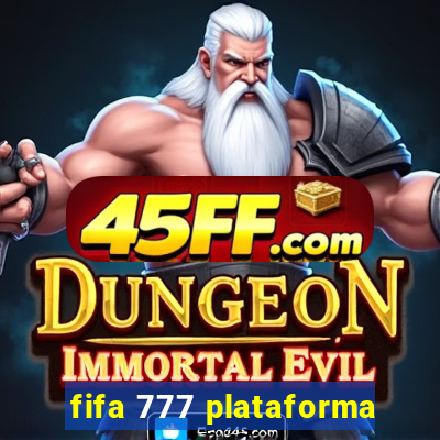 fifa 777 plataforma